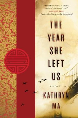 The Year She Left Us by Ma, Kathryn