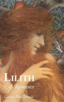 Lilith, Large-Print Edition by MacDonald, George