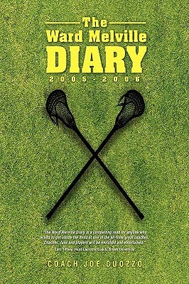The Ward Melville Diary by Cuozzo, Coach Joe
