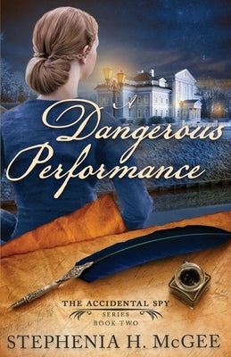 A Dangerous Performance by McGee, Stephenia H.