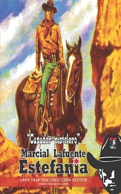 Cazador pistolero (Colección Oeste) by Lady Valkyrie