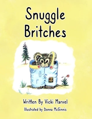 Snuggle Britches by Marvel, Vicki