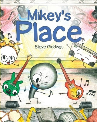 Mikey's Place by Giddings, Steve