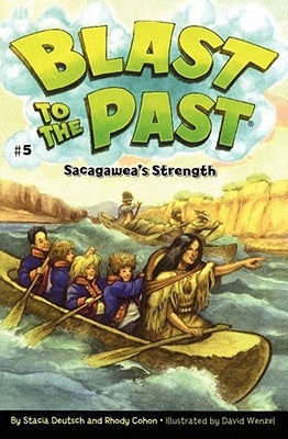 Sacagawea's Strength by Deutsch, Stacia