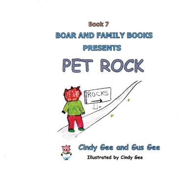 Pet Rock: Book 7 by Gee, Gus