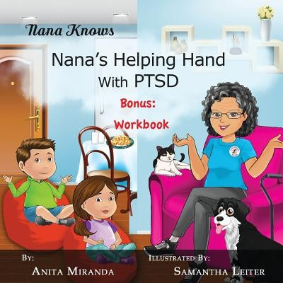 Nana's Helping Hand with PTSD: Plus Bonus Workbook by Leiter, Samantha