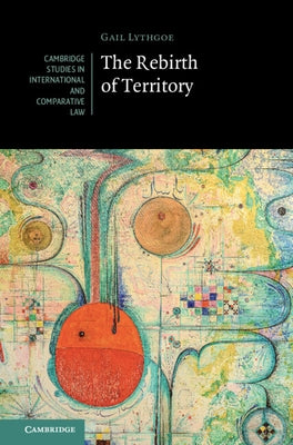 The Rebirth of Territory by Lythgoe, Gail