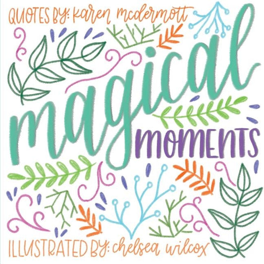 Magical Moments by McDermott, Karen