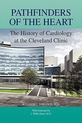 Pathfinders of the Heart by Sheldon, William C. M. D.