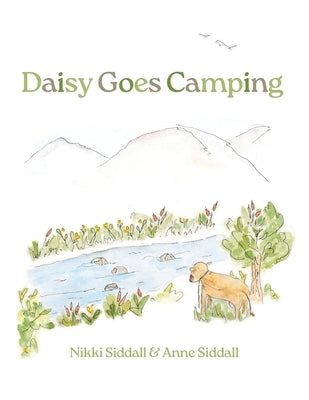 Daisy Goes Camping by Siddall, Nikki