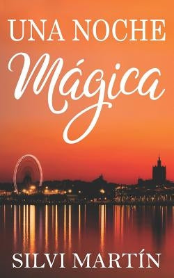 Una Noche Mágica by Martin, Silvi