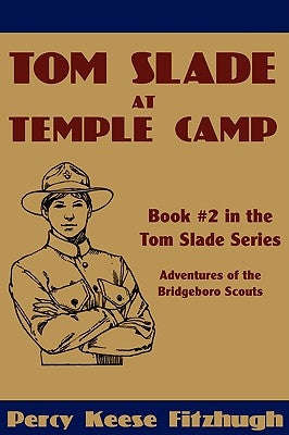 Tom Slade at Temple Camp by Fitzhugh, Percy Keese