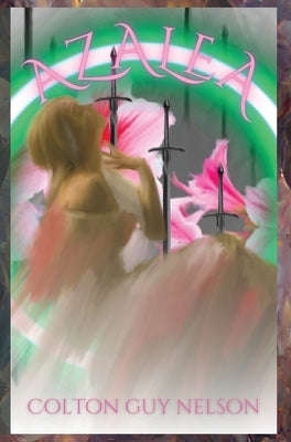 Azalea by Nelson, Colton Guy