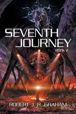 Seventh Journey: Book II by Graham, Robert J. R.
