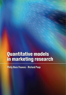 Quantitative Models in Marketing Research by Franses, Philip Hans