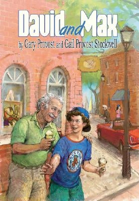 David and Max by Stockwell, Gail Provost