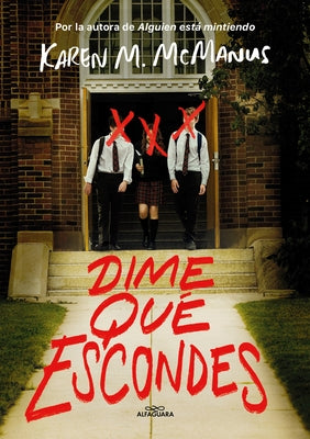 Dime Qué Escondes / Nothing More to Tell by McManus, Karen M.