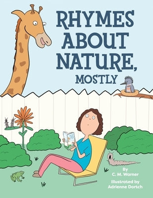 Rhymes About Nature, Mostly by Dortch, Adrienne