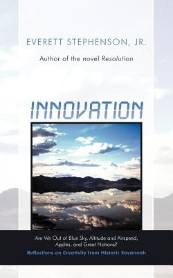 Innovation by Stephenson, Everett, Jr.