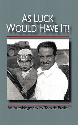 As Luck Would Have It: An Autobiography by de Paolo, Tom
