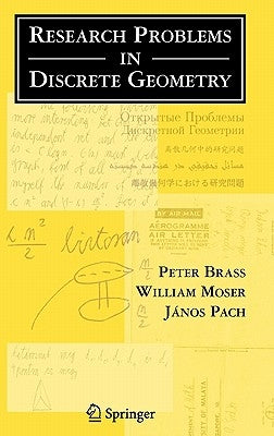 Research Problems in Discrete Geometry by Brass, Peter