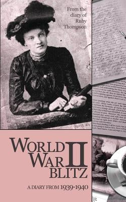 World War II Blitz: Volume 1: 1939-1940 by Washuk, Vicki