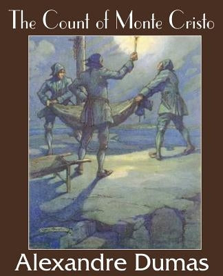 The Count of Monte Cristo by Dumas, Alexandre
