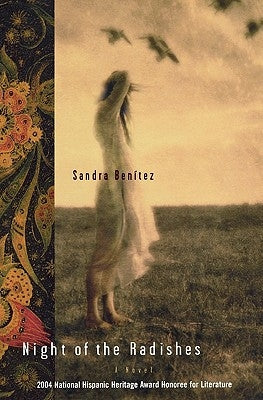 Night of the Radishes by Benitez, Sandra