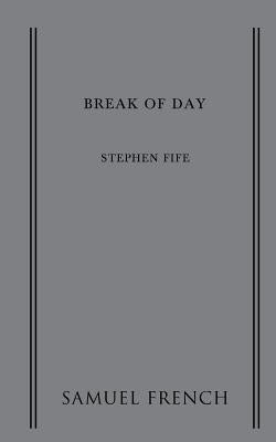 Break of Day by Fife, Stephen