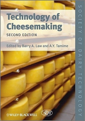 Technology Cheesemaking 2e by Law, Barry A.