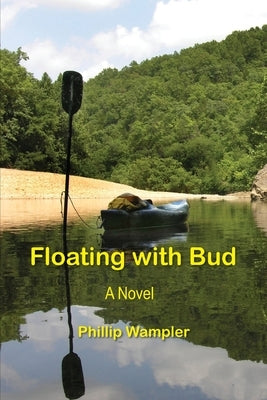 Floating with Bud by Wampler, Phillip