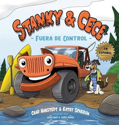 Stanky & Cece: Fuera de Control by Hanstedt, Chad