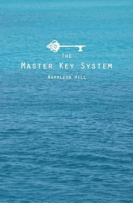 The Master Key System by Hill, Napoleon