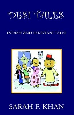Desi Tales by Khan, Sarah F.