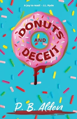 Donuts and Deceit: An Addictive Mystery With A Shocking Twist by Branigan, Patricia