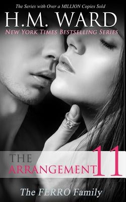 The Arrangement 11: The Ferro Family by Ward, H. M.