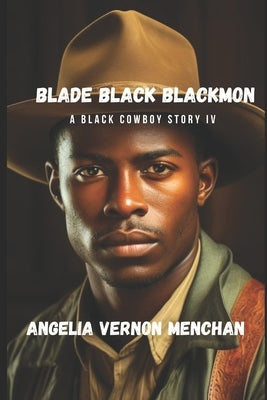 Blade Black Blackmon by Vernon Menchan, Angelia
