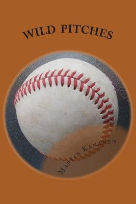 Wild Pitches by Kananen, Marvin