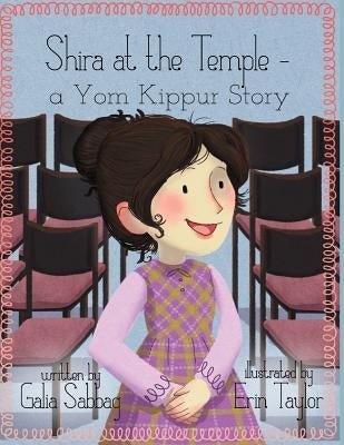 Shira at the Temple: a Yom Kippur Story by Taylor, Erin