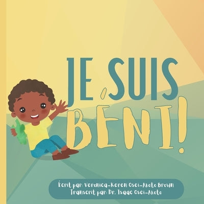 Je Suis Béni by Osei-Akoto, Isaac