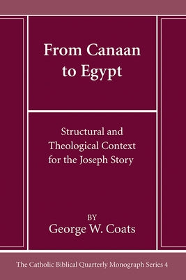 From Canaan to Egypt by Coats, George W.