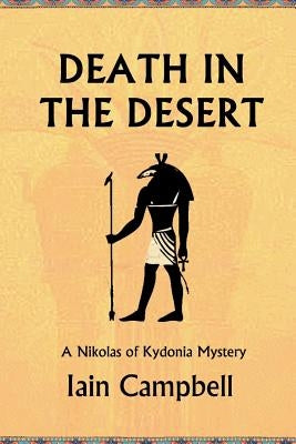 Death in the Desert by Campbell, Iain