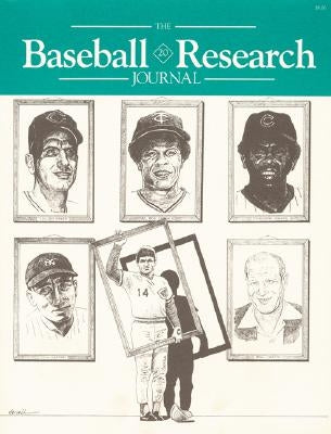 The Baseball Research Journal (Brj), Volume 20 by Society for American Baseball Research (