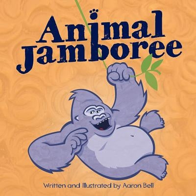 Animal Jamboree by Bell, Aaron