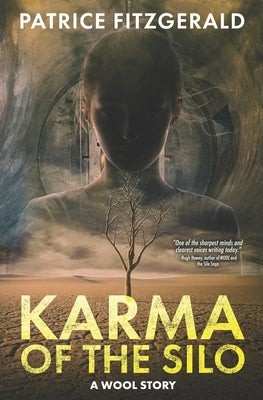 Karma of the Silo: a WOOL story by Fitzgerald, Patrice