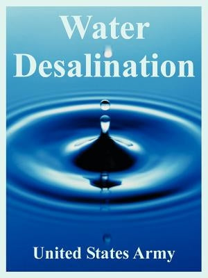 Water Desalination by United States Army