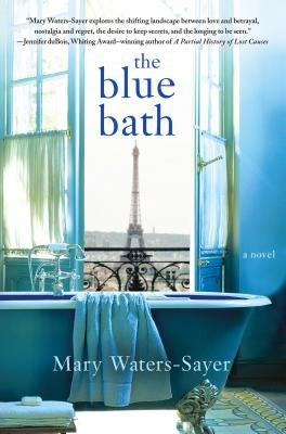 The Blue Bath by Waters-Sayer, Mary