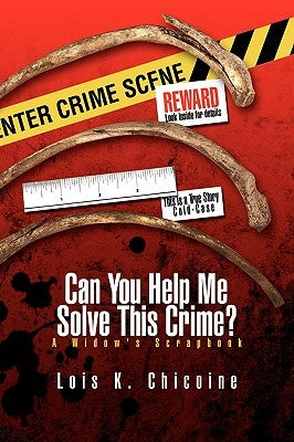 Can You Help Me Solve This Crime? by Chicoine, Lois K.