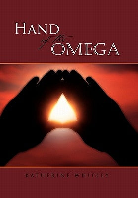 Hand of the Omega by Whitley, Katherine