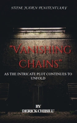 Vanishing Chains by Chibilu, Derick